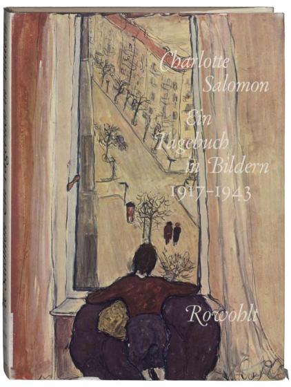 Book cover with picture of Charlotte Salomon: A woman, leaning on a pillow, looks out of the window onto the street