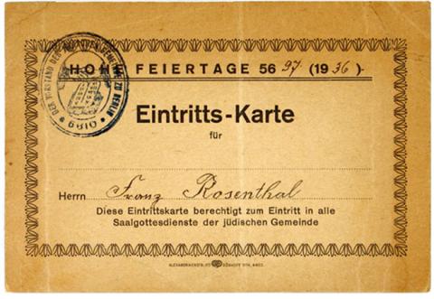 Admission ticket for the synagogue during the High Holidays in 1936, issued for Franz Rosenthal