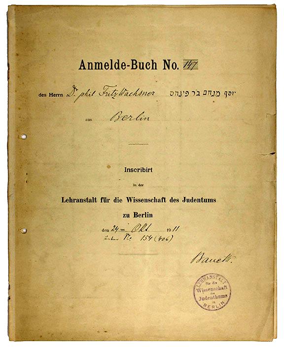 Anmeldebuch von Fritz Wachsner an der Lehranstalt für die Wissenschaft des Judentums