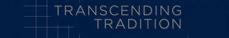 Exhibition logo: the words “Transcending Tradition”